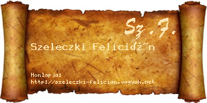 Szeleczki Felicián névjegykártya